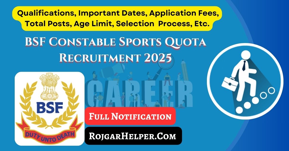 BSF Constable GD Sports Quota Recruitment 2025