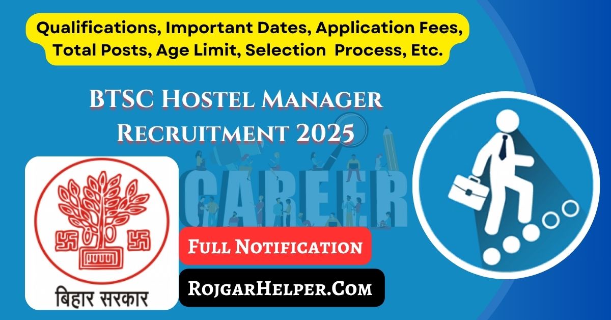 BTSC Hostel Manager Recruitment 2025
