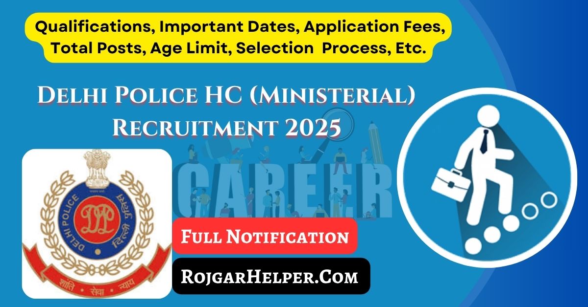 Delhi Police HC (Ministerial) Recruitment 2025